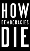 How Democracies Die