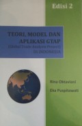 Teori, Model dan Aplikasi GTAP (Global Trade Analysis Project) di Indonesia