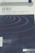 International Financial Reporting Standards (IFRS): consolidated without early application: official pronouncements applicable on 1 January 2013 does not include IFRSs® with an effective date after 1 January 2013. [ Part A ]