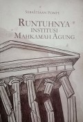 Runtuhnya Institusi Mahkamah Agung