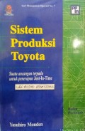 Sistem Produksi Toyota : suatu ancangan terpadu untuk penerapan just-in-time [ buku pertama ]