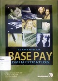 Elements Of Base Pay Administration