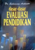 Dasar-dasar Evaluasi Pendidikan