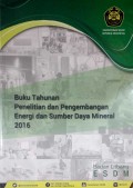 Buku Tahunan Penelitian dan Pengembangan Energi dan Sumber daya Mineral 2016