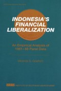 Indonesia's financial liberalization : an empirical analysis of 1981-88 panel data