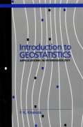 Introduction To Geostatistics : applications to hydrogeology
