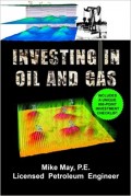 Investing in Oil and Gas : a handbook for direct investing in u.s. oil and gas exploration and well drilling ventures