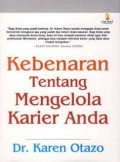 Kebenaran Tentang Mengelola Karier Anda