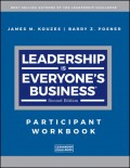 Leadership is Everyone's Business : participant workbook