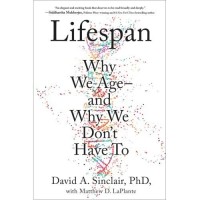 Lifespan : why we age--and why we don't have to