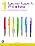 Longman Academic Writing Series 1 : sentences to paragraphs