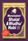 Meneladani Shalat & Wudhu Nabi