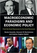 Macroeconomic Paradigms and Economic Policy : from the great depression to the great recession