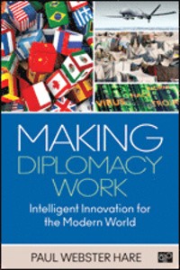 Making Diplomacy Work: intelligent innovation for the modern world