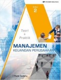 Manajemen Keuangan Perusahaan : teori dan praktik