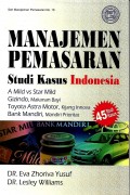 Manajemen Pemasaran : studi kasus indonesia