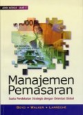 Manajemen Pemasaran : suatu pendekatan strategis dengan orientasi global