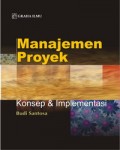 Manajemen Proyek : konsep & implementasi