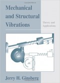 Mechanical and Structural Vibrations : theory and applications