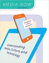 Media Now : understanding media culture and technology