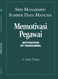Memotivasi Pegawai = Motivation of Personnel