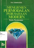 Menejemen Permodalan Perusahaan Modern : suatu pendekatan analitis