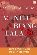 Meniti Bianglala = five people you meet in heaven