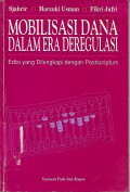 Mobilisasi Dana dalam Era Deregulasi