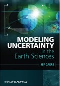 Modeling Uncertainty In The Earth Sciences