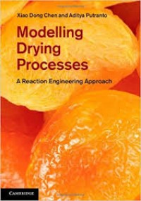 Modelling Drying Processes : a reaction engineering approach