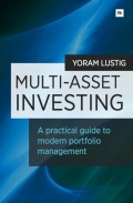 Multi-Asset Investing : a practical guide to modern portfolio management