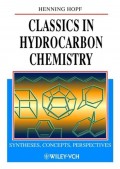 Classics in hydrocarbon chemistry : syntheses, concepts, perspectives