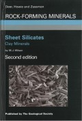 Rock-forming minerals : clay minerals : Volume 3C,. Sheet silicates
