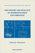 The theory and practice of hydrodynamics and vibration