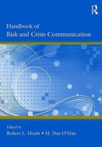 Handbook of Risk and Crisis Communication