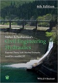 Nalluri & Featherstone's Civil Engineering Hydraulics : essential theory with worked examples