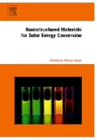 Nanostructured Materials For Solar Energy Conversion