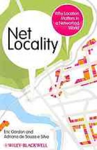 Net Locality: why location matters in a networked world