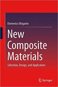 New Composite Materials : selection, design, and application