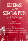 Koperasi Dalam Sorotan Pers : Agenda yang tertinggal