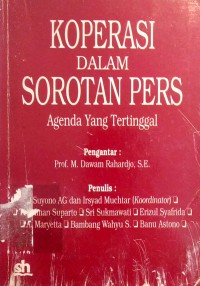 Koperasi Dalam Sorotan Pers : Agenda yang tertinggal