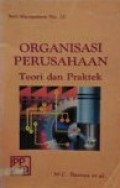 Organisasi Perusahaan : Teori dan Praktek