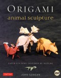 Origami Animal Sculpture : paper folding inspired by nature