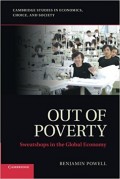 Out of Poverty : sweatshops in the global economy