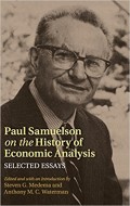 Paul Samuelson on the History of Economic Analysis : selected essays