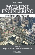 Pavement Engineering : principles and practice