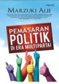 Pemasaran Politik di Era Multipartai