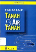 Pencemaran Tanah dan Air Tanah