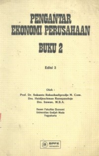 Pengantar Ekonomi Perusahaan : buku 2