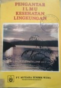 Pengantar Ilmu Kesehatan Lingkungan